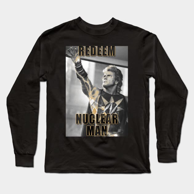 Redeem Nuclear Man Long Sleeve T-Shirt by ComicBook Clique